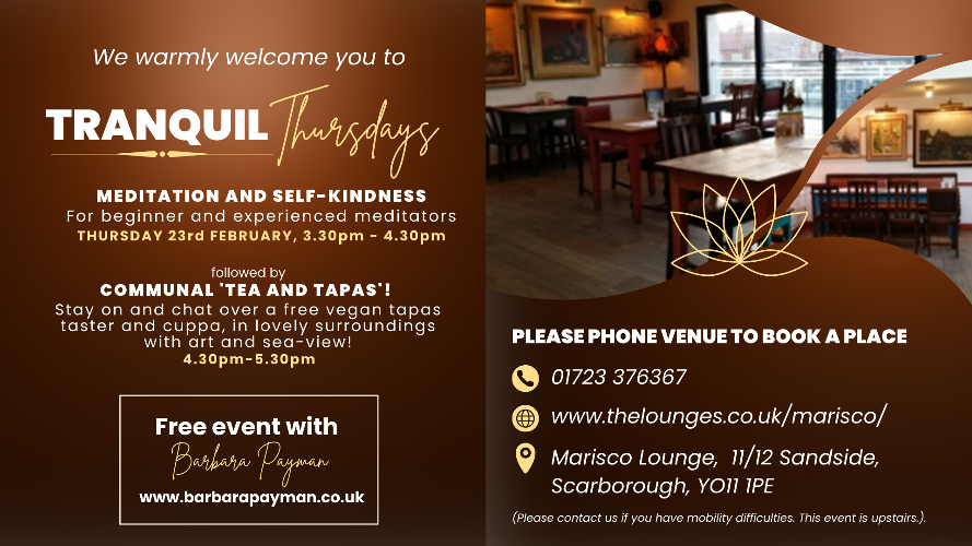 Tranquil Thursdays 2023 If you live in or near Scarborough, North Yorkshire, UK, you are warmly invited to join us for some self-nurturing at the cosy gathering below!
